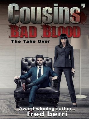 cover image of Cousins' Bad Blood-The Take Over